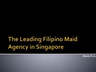The Leading Filipino Maid Agency in Singapore
