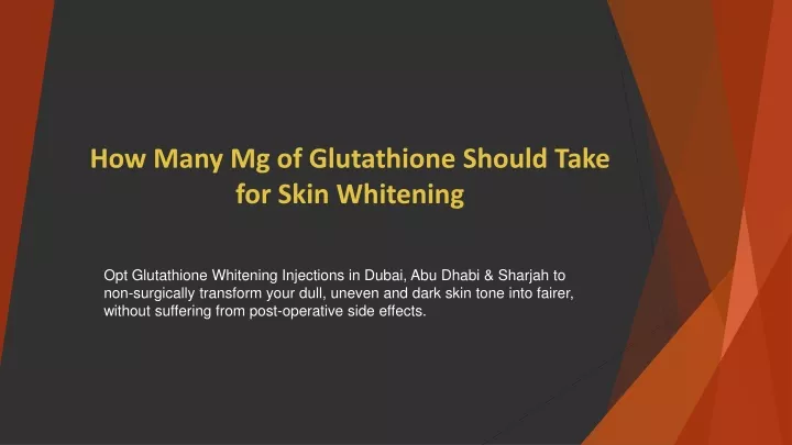 how many mg of glutathione should take for skin whitening