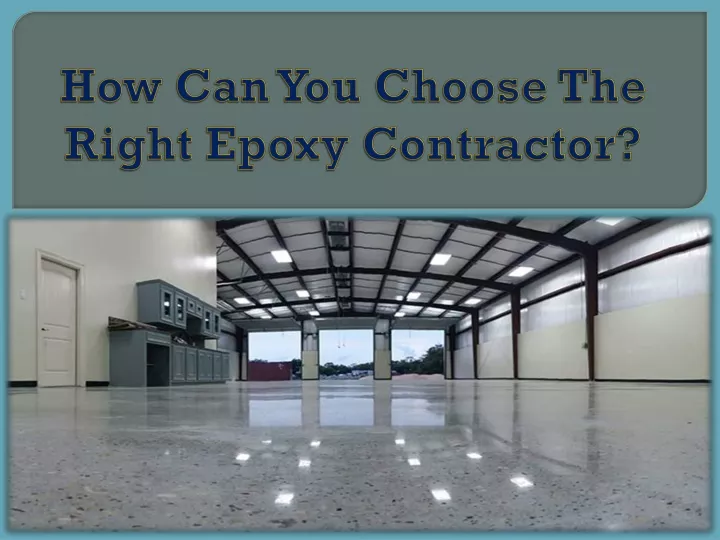 how can you choose the right epoxy contractor