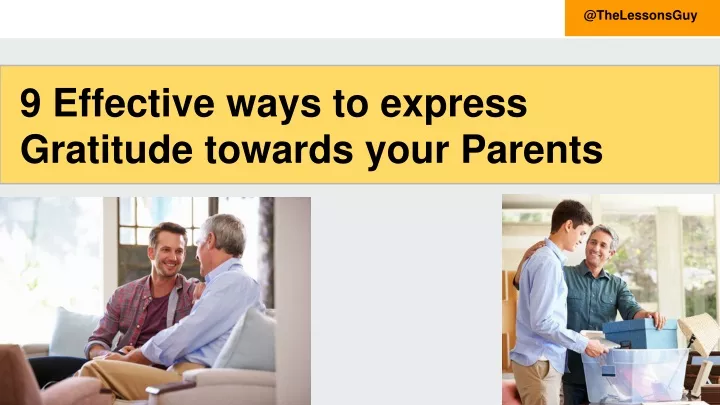 9 effective ways to express gratitude towards your parents