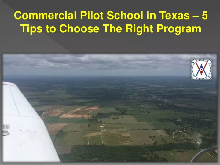 commercial pilot school in texas 5 tips to choose