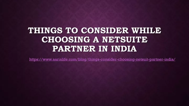 things to consider while choosing a netsuite partner in india