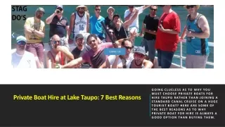 Private Boat Hire at Lake Taupo: 7 Best Reasons