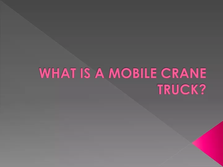 what is a mobile crane truck