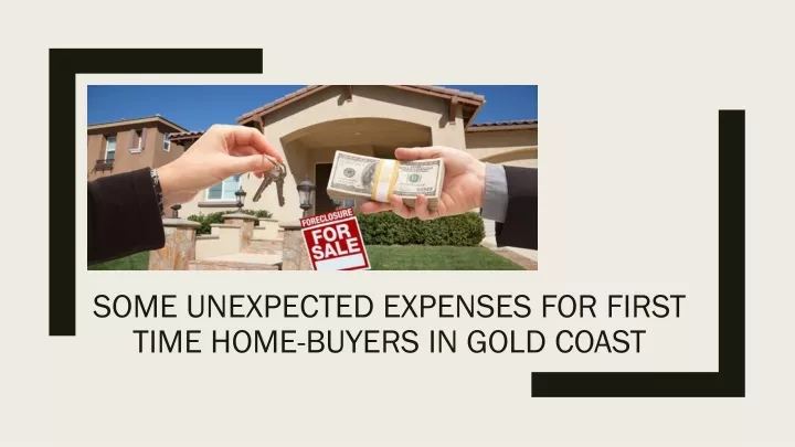 some unexpected expenses for first time home buyers in gold coast