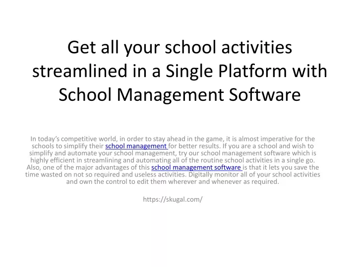 get all your school activities streamlined in a single platform with school management software