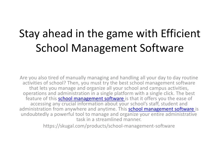 stay ahead in the game with efficient school management software