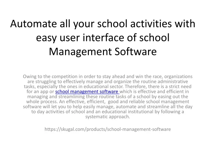 automate all your school activities with easy user interface of school management software