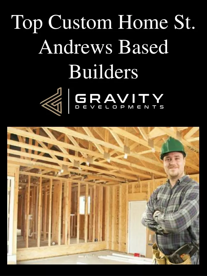 top custom home st andrews based builders