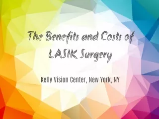 The Benefits and Costs of LASIK Surgery