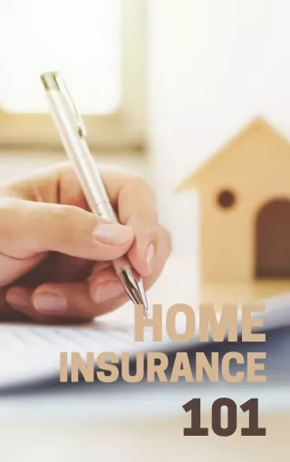 Home Insurance 101