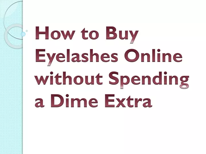 how to buy eyelashes online without spending a dime extra