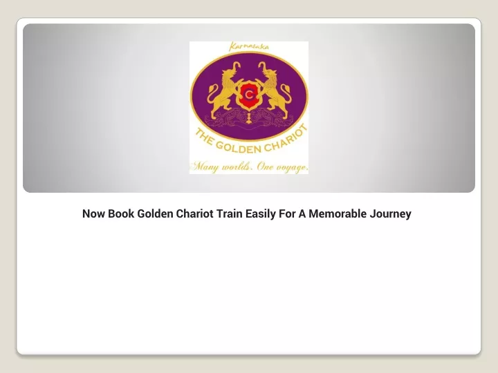 now book golden chariot train easily