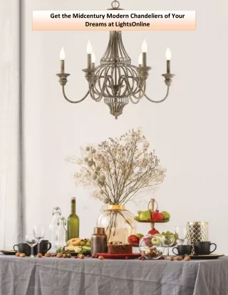 get the midcentury modern chandeliers of your