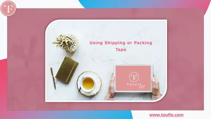 using shipping or packing tape