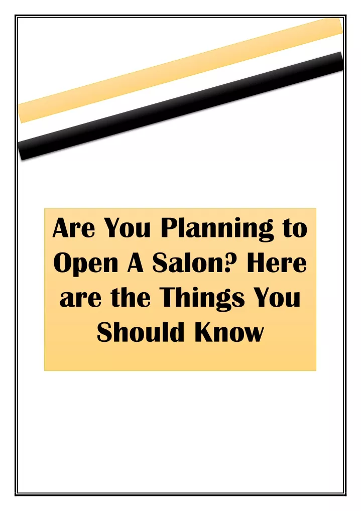 are you planning to open a salon here