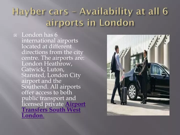 hayber cars availability at all 6 airports in london