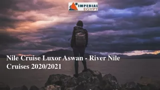 Nile Cruise Luxor Aswan - River Nile Cruises 2020/2021