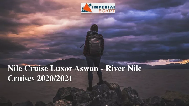 nile cruise luxor aswan river nile cruises 2020 2021