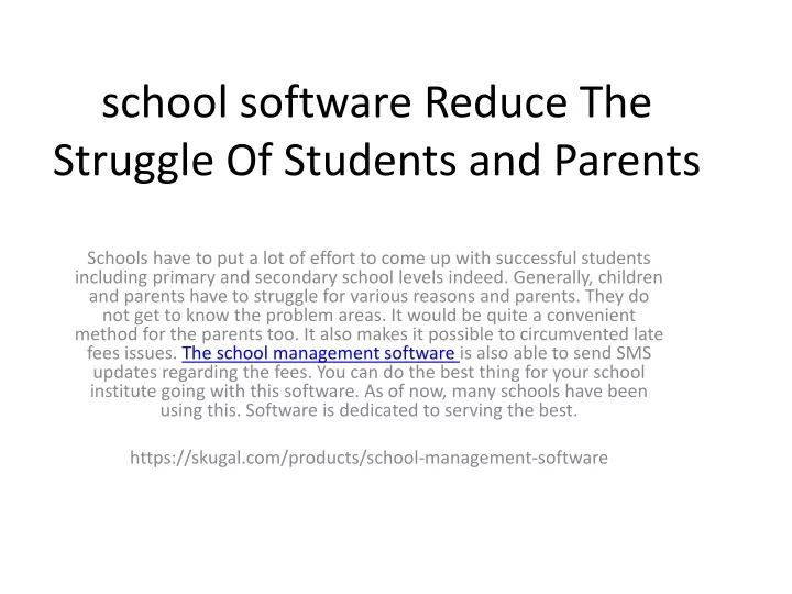 school software reduce the struggle of students and parents