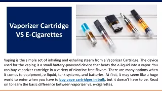 Vaporizer Cartridge VS E-Cigarettes