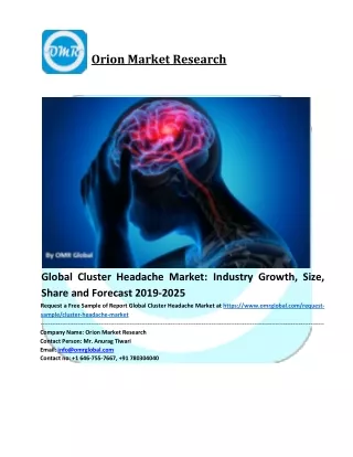 Global Cluster Headache Market: Global Industry Analysis, Size, Share, Growth, Trends and Forecast to 2025