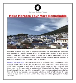 Make Morocco Tour More Remarkable