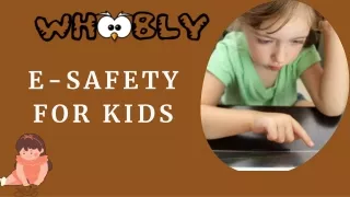 Ensure E-Safety For Kids by talking with them about digital threats