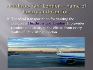 Heathrow Taxi London is London’s cheapest taxi to Heathrow