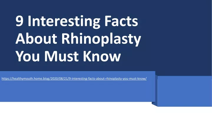 9 interesting facts about rhinoplasty you must know