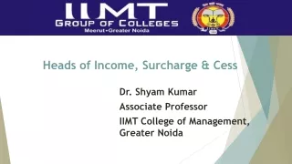 Heads of Income, Surcharge & Cess