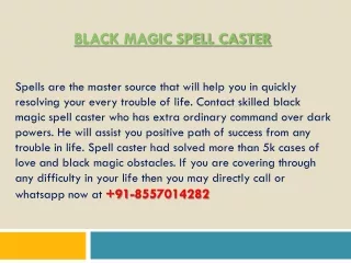 Black magic spell caster expert  91-8557014282