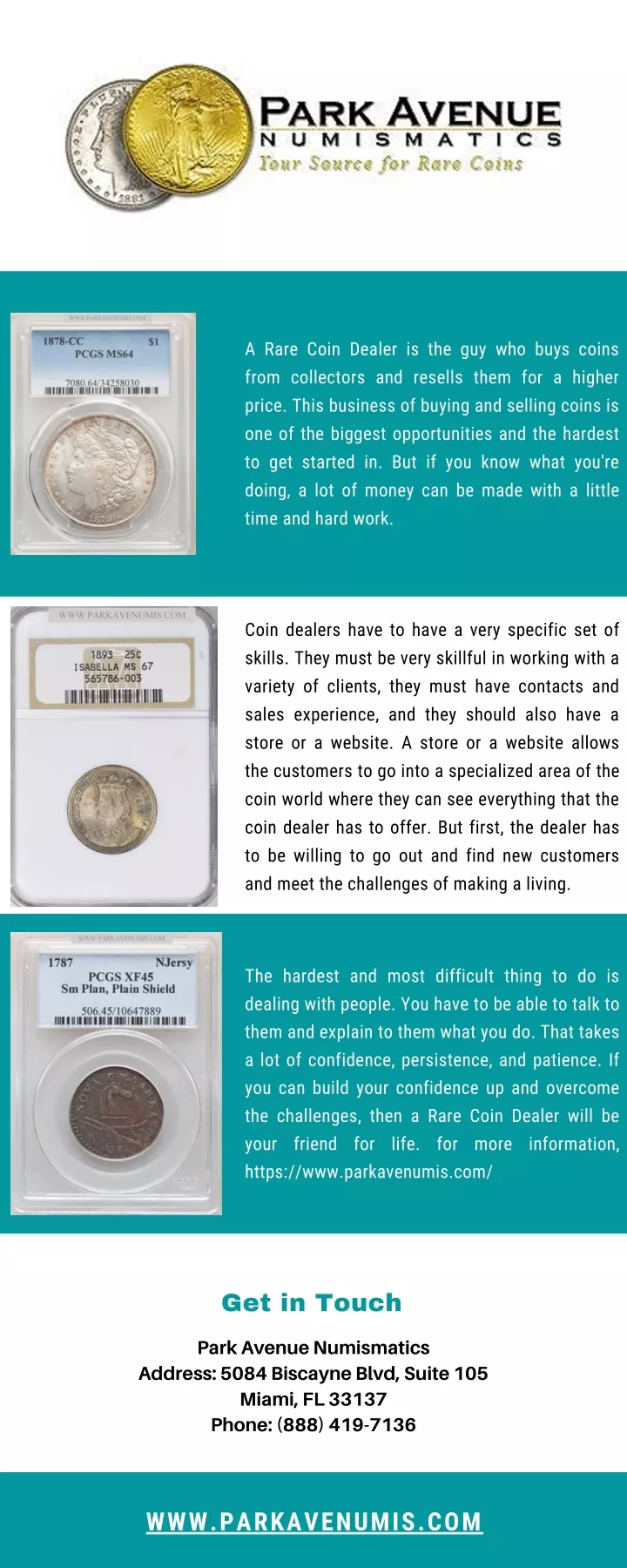a rare coin dealer is the guy who buys coins from