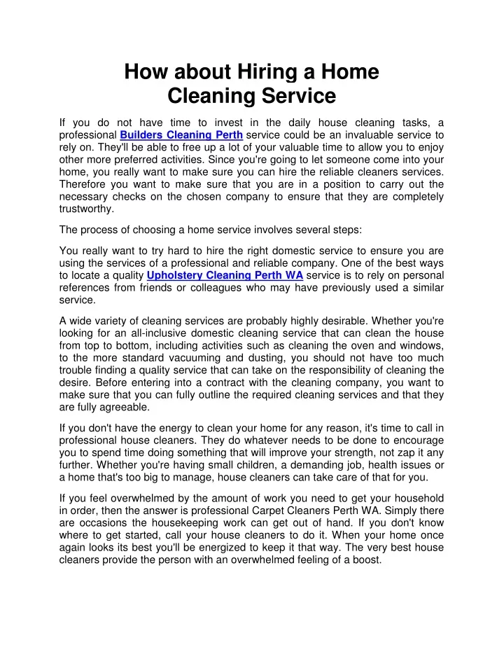 how about hiring a home cleaning service