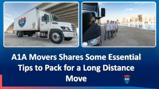 A1A Movers Shares Some Essential Tips to Pack for a Long Distance Move