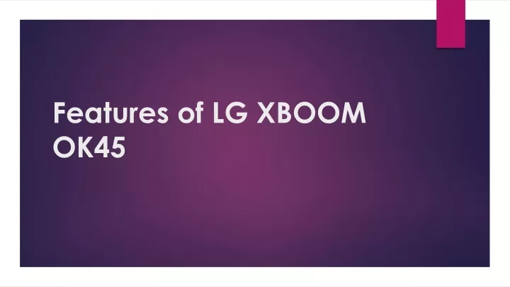 features of lg xboom ok45