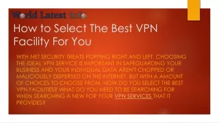 how to select the best vpn facility for you