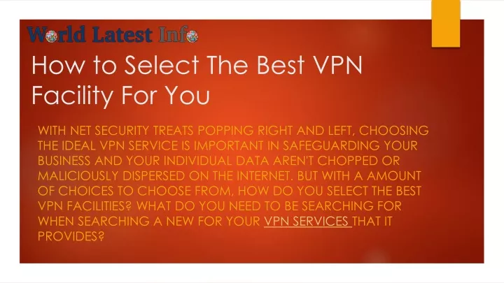 how to select the best vpn facility for you