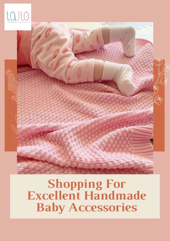 shopping for excellent handmade baby accessories