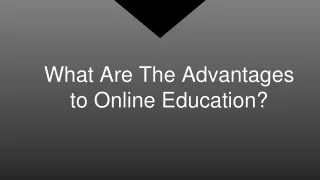 what are the advantages to online education
