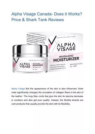 Alpha Visage Canada- Does it Works? Price & Shark Tank Reviews