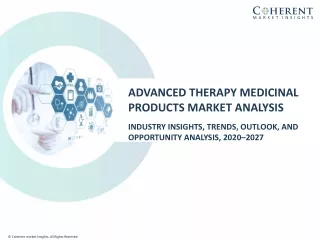 Advanced Therapy Medicinal Products Market Analysis-2027