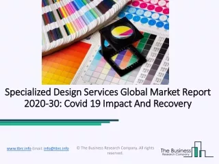 specialized design services global market report 2020 30 covid 19 impact and recovery