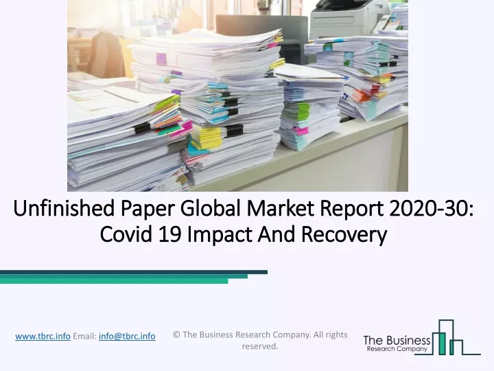 unfinished paper global market report 2020 30 covid 19 impact and recovery