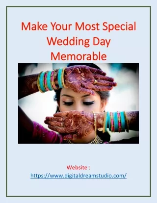 Make Your Most Special Wedding Day Memorable