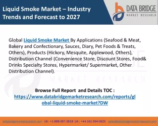 Liquid Smoke Market Update, Analysis, Forecast, 2020-2027