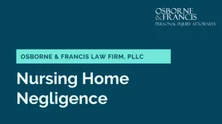 Nursing Home Negligence - Osborne & Francis Law Firm, PLLC