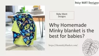 Why Homemade Minky blanket is the best for babies