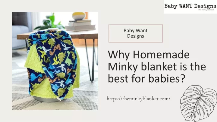 why homemade minky blanket i s th e best