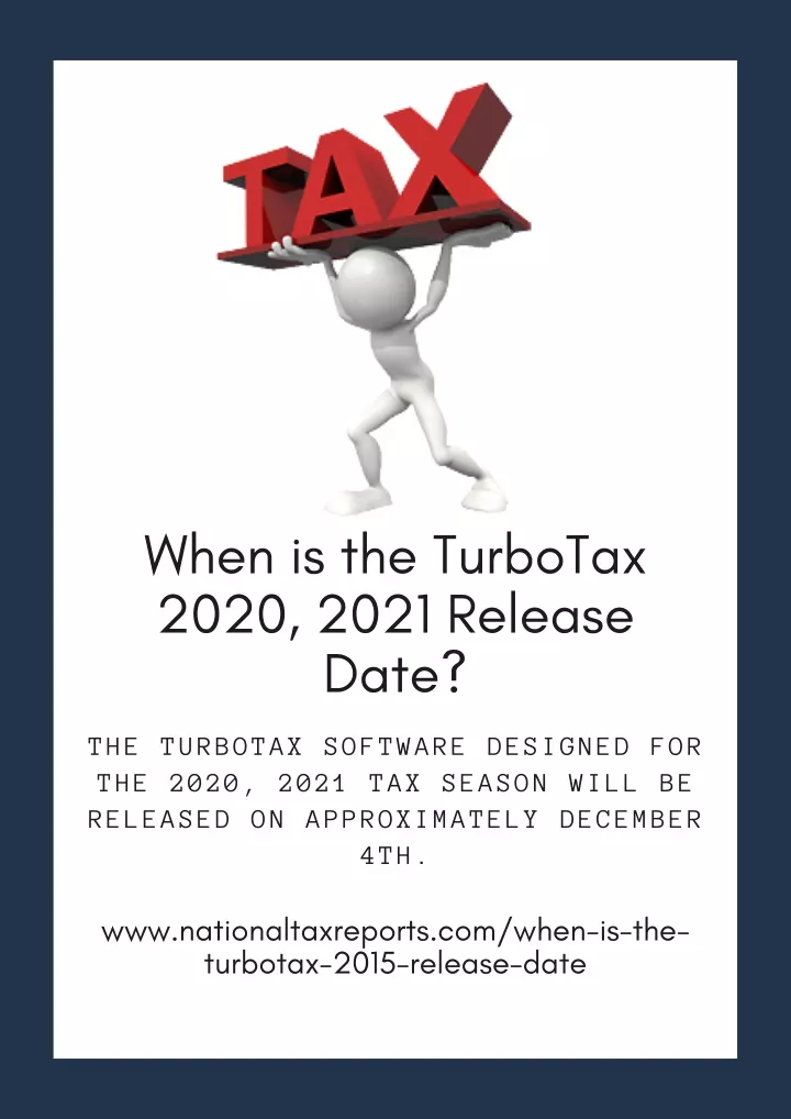 when is the turbotax 2020 2021 release date